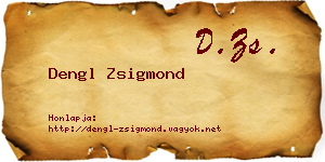 Dengl Zsigmond névjegykártya